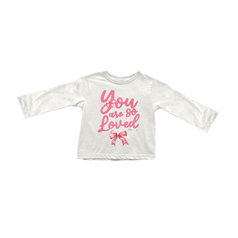 Preorder(moq 5)Baby Girls You are so loved Bow Long Sleeve Tee Shirts Tops